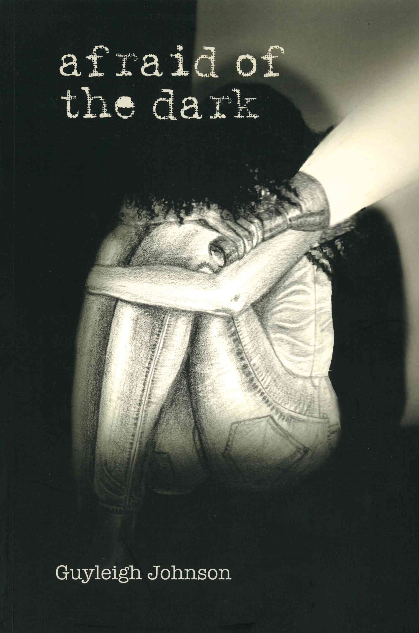 Afraid of the Dark