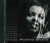 Portia White - First You Dream